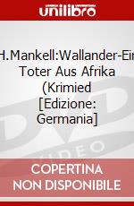 H.Mankell:Wallander-Ein Toter Aus Afrika (Krimied [Edizione: Germania] dvd