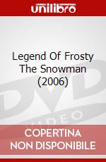 Legend Of Frosty The Snowman (2006) dvd