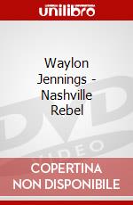 Waylon Jennings - Nashville Rebel dvd