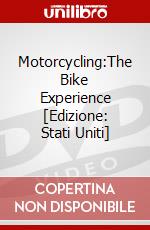 Motorcycling:The Bike Experience [Edizione: Stati Uniti] dvd