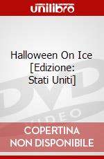 Halloween On Ice [Edizione: Stati Uniti] dvd