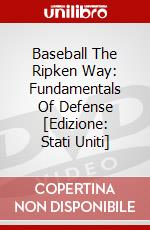 Baseball The Ripken Way: Fundamentals Of Defense [Edizione: Stati Uniti] dvd
