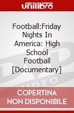 Football:Friday Nights In America: High School Football [Documentary] dvd