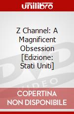 Z Channel: A Magnificent Obsession [Edizione: Stati Uniti] dvd