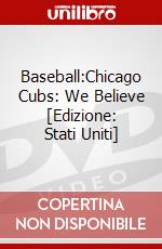 Baseball:Chicago Cubs: We Believe [Edizione: Stati Uniti] dvd