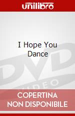 I Hope You Dance dvd