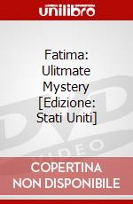 Fatima: Ulitmate Mystery [Edizione: Stati Uniti] dvd