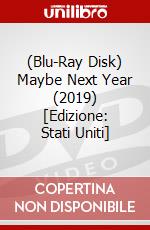 (Blu-Ray Disk) Maybe Next Year (2019) [Edizione: Stati Uniti] brd