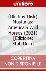 (Blu-Ray Disk) Mustangs: America'S Wild Horses (2021) [Edizione: Stati Uniti] brd