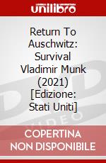 Return To Auschwitz: Survival Vladimir Munk (2021) [Edizione: Stati Uniti] dvd