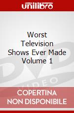 Worst Television Shows Ever Made Volume 1 dvd