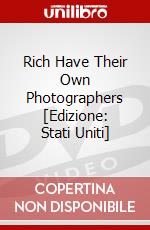Rich Have Their Own Photographers [Edizione: Stati Uniti] dvd