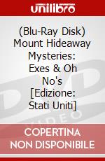(Blu-Ray Disk) Mount Hideaway Mysteries: Exes & Oh No's [Edizione: Stati Uniti] brd