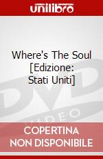 Where's The Soul [Edizione: Stati Uniti] dvd