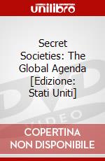 Secret Societies: The Global Agenda [Edizione: Stati Uniti] dvd