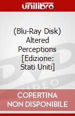 (Blu-Ray Disk) Altered Perceptions [Edizione: Stati Uniti] brd