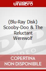 (Blu-Ray Disk) Scooby-Doo & The Reluctant Werewolf brd