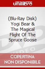 (Blu-Ray Disk) Yogi Bear & The Magical Flight Of The Spruce Goose brd