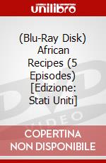(Blu-Ray Disk) African Recipes (5 Episodes) [Edizione: Stati Uniti] brd