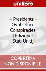 4 Presidents - Oval Office Conspiracies [Edizione: Stati Uniti] dvd