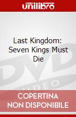 Last Kingdom: Seven Kings Must Die dvd
