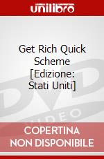 Get Rich Quick Scheme [Edizione: Stati Uniti] dvd