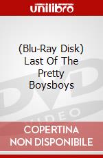 (Blu-Ray Disk) Last Of The Pretty Boysboys brd