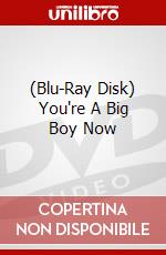 (Blu-Ray Disk) You're A Big Boy Now brd