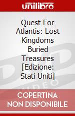 Quest For Atlantis: Lost Kingdoms Buried Treasures [Edizione: Stati Uniti] dvd