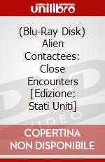 (Blu-Ray Disk) Alien Contactees: Close Encounters [Edizione: Stati Uniti] brd