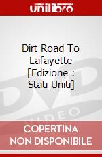 Dirt Road To Lafayette [Edizione : Stati Uniti] dvd