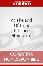 At The End Of Eight [Edizione: Stati Uniti] dvd