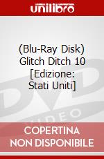 (Blu-Ray Disk) Glitch Ditch 10 [Edizione: Stati Uniti] brd