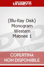 (Blu-Ray Disk) Monogram Western Matinee 1 brd