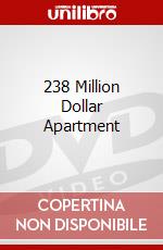 238 Million Dollar Apartment dvd