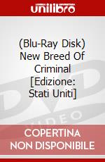 (Blu-Ray Disk) New Breed Of Criminal [Edizione: Stati Uniti] brd