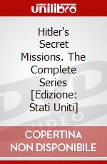 Hitler's Secret Missions. The Complete Series [Edizione: Stati Uniti] dvd
