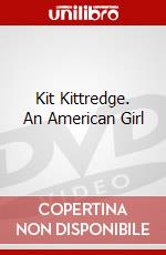 Kit Kittredge. An American Girl dvd