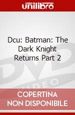 Dcu: Batman: The Dark Knight Returns Part 2 dvd