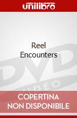 Reel Encounters dvd