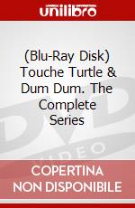 (Blu-Ray Disk) Touche Turtle & Dum Dum. The Complete Series brd
