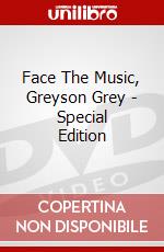 Face The Music, Greyson Grey - Special Edition dvd