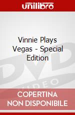 Vinnie Plays Vegas - Special Edition dvd