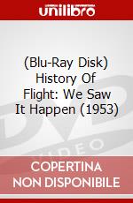 (Blu-Ray Disk) History Of Flight: We Saw It Happen (1953) brd