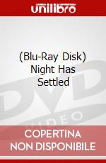 (Blu-Ray Disk) Night Has Settled brd