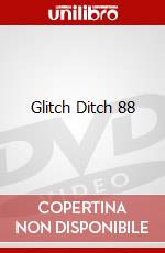 Glitch Ditch 88 dvd