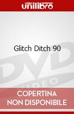 Glitch Ditch 90 dvd
