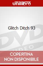 Glitch Ditch 93 dvd