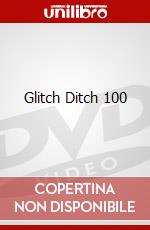 Glitch Ditch 100 dvd