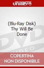 (Blu-Ray Disk) Thy Will Be Done brd